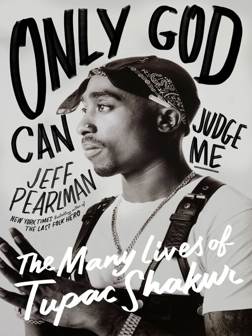 Title details for Only God Can Judge Me by Jeff Pearlman - Available